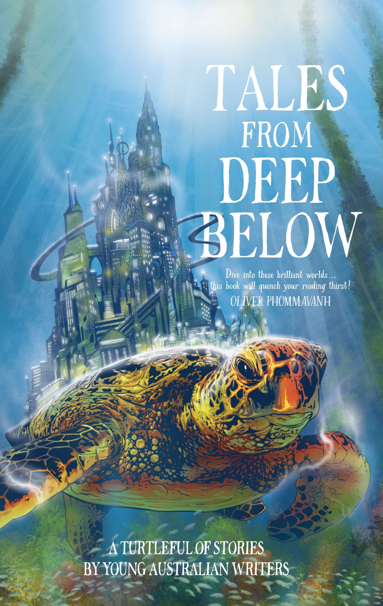 HOW A TEAM OF LOCAL TALENTED KIDS WROTE AND ILLUSTRATED TALES FROM DEEP ...