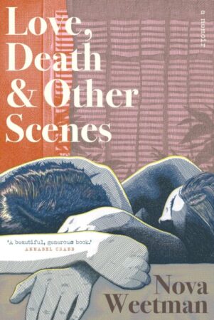 Book cover of Love, Death & Other Scenes